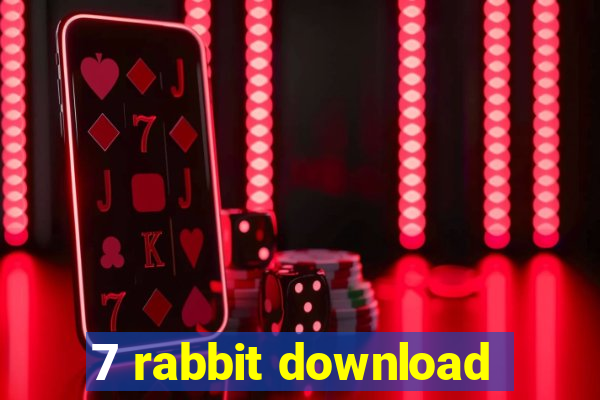 7 rabbit download